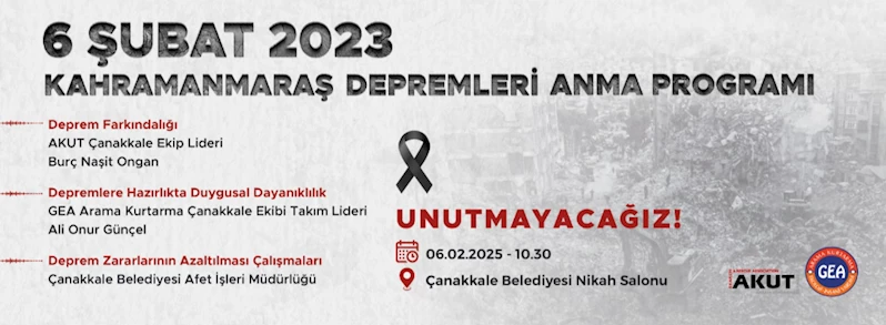 6 Şubat 2023 Kahramanmaraş Depremleri Anma Programı Düzenlenecek