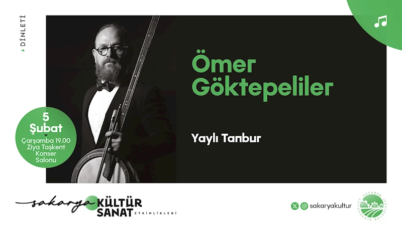 Ömer Göktepeliler Ziya Taşkent’te müzikseverlere tanbur resitali yaşatacak