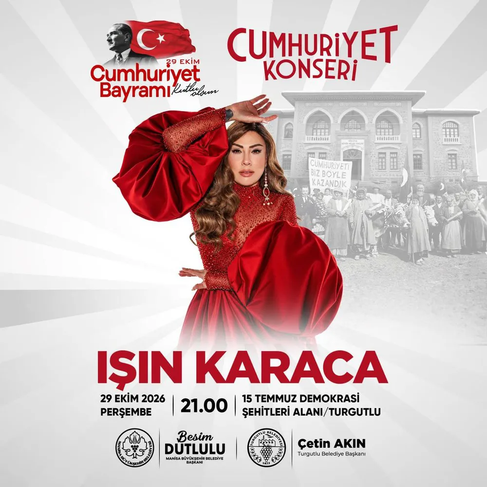 Turgutlu'da 29 Ekim Cumhuriyet Bayramı Coşkusu Işın Karaca Konseriyle Taçlanacak