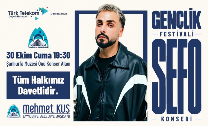 Eyyübiye Belediyesi Gençlik Festivali Kapsatında Sefo Konseri Düzenliyor