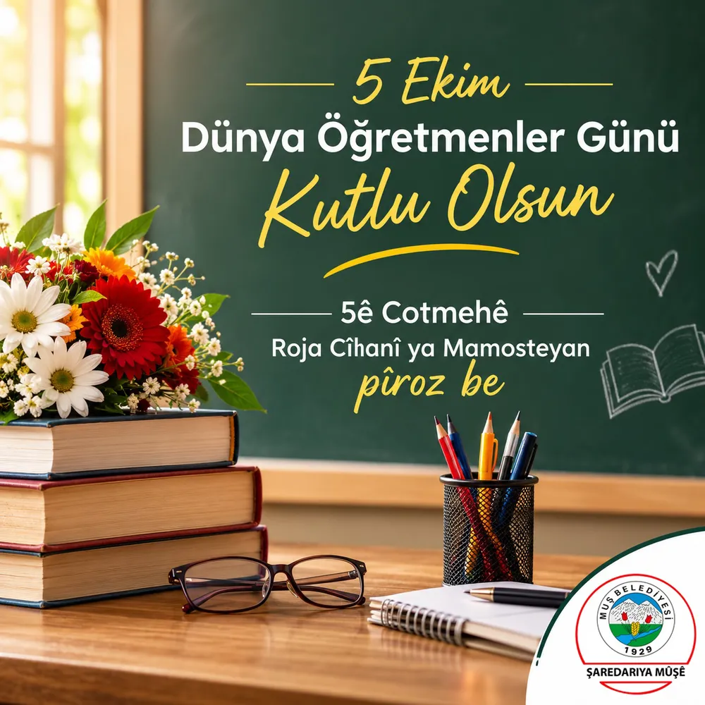 Muş Belediyesi'nden Dünya Öğretmenler Günü Mesajı